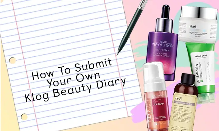 Here’s How to Submit Your Own Klog Beauty Diary! Illustrations